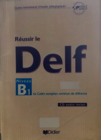 Delf: niveau B1 du Cadre europeen commun de reference