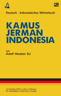 Deutsch-Indonesisches worterbuch = Kamus Jerman-Indonesia