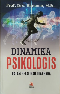 Dinamika psikologis dalam pelatihan olahraga