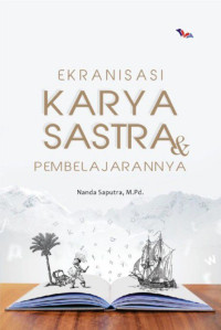 Image of Ekranisasi karya sastra dan pembelajarannya