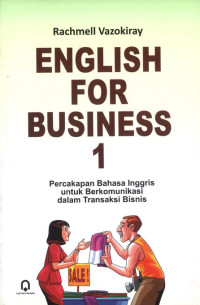 English for  Business 1: Percakapan bahasa Inggris untuk berkomunikasi bisnis