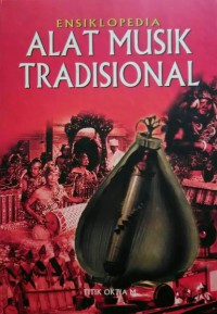 Ensiklopedia alat musik tradisional