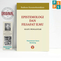 Epistemologi dan Filsafat Ilmu: Suatu Pengantar