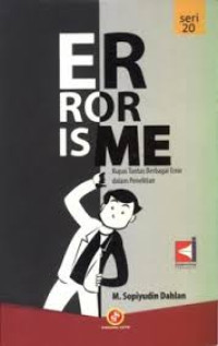 Image of Error is Me Kupas Tuntas Berbagai Eror Dalam Penelitian