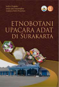 Image of Etnobotani Upacara Adat di Surakarta