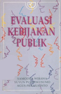 Evaluasi kebijakan publik