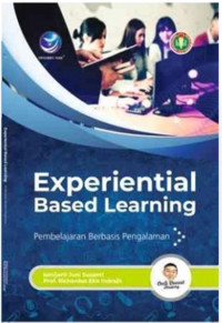 Experiential based learning : pembelajaran berbasis pengalaman