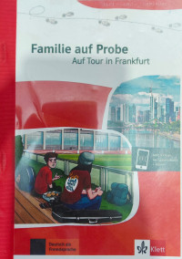 Familie auf probe auf tour in  prankfurt