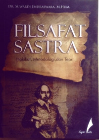 Filsafat sastra: Hakikat, metodologi, dan teori