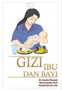 Gizi ibu dan bayi