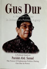 Image of Gus Dur a peculiar leader in Indonesia's political agony