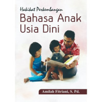 Image of Hakikat perkembangan bahasa anak usia dini
