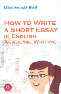How to write A short essay in english academic writing
