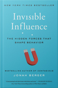 Image of Invisible influence the hidden forces that shape behavior