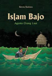 Image of Islam Bajo: Agama Orang Laut