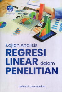 Image of KAJIAN ANALISIS REGRESI LINEAR DALAM PENELITIAN