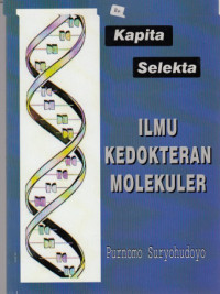Image of Kapita Selekta Ilmu Kedokteran Molekuler