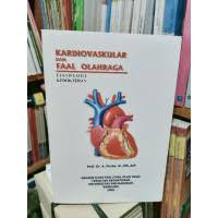 Image of Kardiovaskular dan Faal Olahraga = Fisiologi Kedokteran