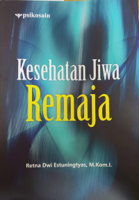 Kesehatan jiwa remaja
