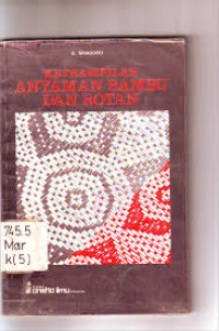 Keterampilan anyaman bambu dan rotan