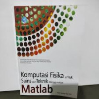 Komputasi fisika untuk sains dan teknik menggunakan matlab