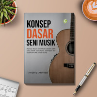 Konsep dasar seni musik