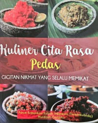 Image of Kuliner Pedas Indonesia Cita Rasa Nikmat yang Selalu Memikat