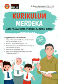 Kurikulum merdeka dan paradigma pembelajaran baru