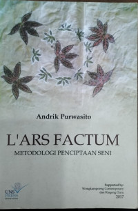 L'ars Factum: metodologi penciptaan seni
