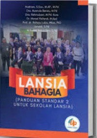 Image of Lansia bahagia: Panduan standar 2 untuk sekolah lansia