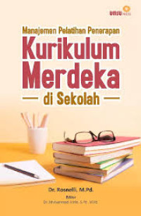 Image of Manajemen Pelatihan Penerapan Kurikulum Merdeka di Sekolah