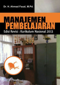 Manajemen pembelajaran: kurikulum nasional 2013