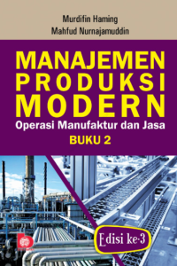Manajemen Produksi Modern: Operasi Manufaktur dan Jasa Buku 2