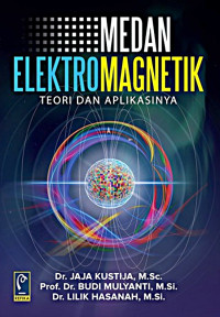 Medan elektromagnetik : teori dan aplikasinya