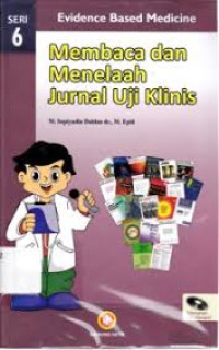 Image of Membaca dan Menelaah Jurnal Uji Klinis