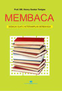 Membaca sebagai suatu keterampilan berbahasa