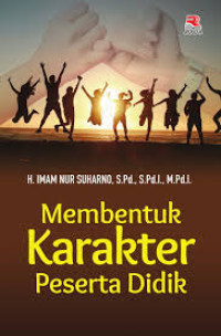 Membentuk karakter peserta didik