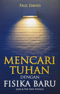 Mencari tuhan dengan fisika baru