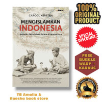 Mengislamkan Indonesia sejarah peradaban islam di Nusantara