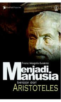 Menjadi manusia belajar dari aristoteles