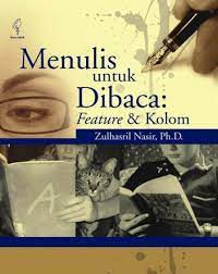 Menulis untuk dibaca: feature dan kolom
