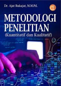 METODOLOGI PENELITIAN ( KUANTITATIF DAN KUALITATIF )