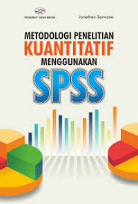 Metodologi Penelitian Kuantitatif Menggunakan SPSS