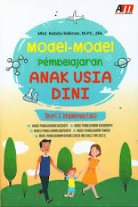 Model-model pembelajaran anak usia dini