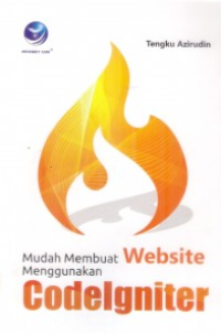 Mudah membuat website menggunakan codeigniter