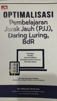 Optimalisasi Pembelajaran jarak jauh (PJJ) Daring Luring, BdR