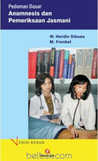 Pedoman dasar anamnesia dan pemeriksaan jasmani