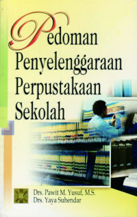 Pedoman penyelenggaraan perpustakaan sekolah