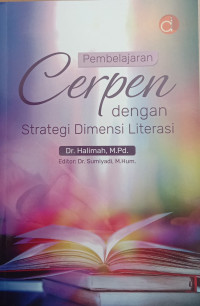 Pembelajaran cerpen dengan strategi dimensi literasi