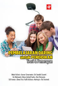 Pembelajaran daring untuk pendidikan : teori & penerapan